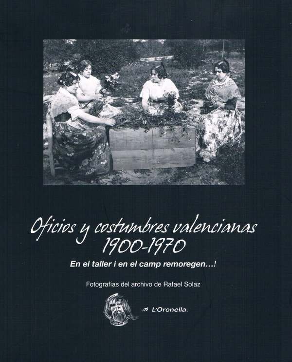 Oficios y costumbres valencianas 1900–1970